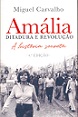 Amália - Ditadura e Revolução